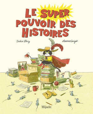 Le super pouvoir des histoires