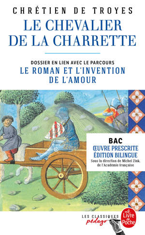 Le Chevalier de la Charrette (Edition pédagogique bilingue)
