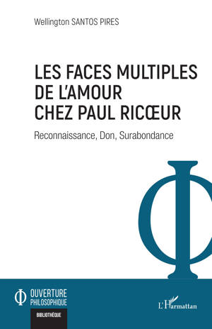 Les faces multiples de l’amour chez Paul Ricœur