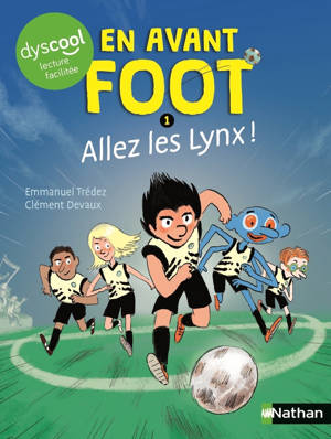 En avant foot Allez les Lynx ! Dyscool