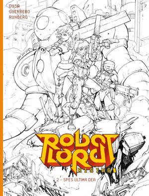 Robot Lord Rising - Tome 02