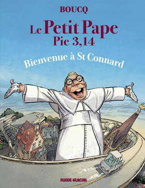 Le Petit Pape Pie 3,14 - tome 03