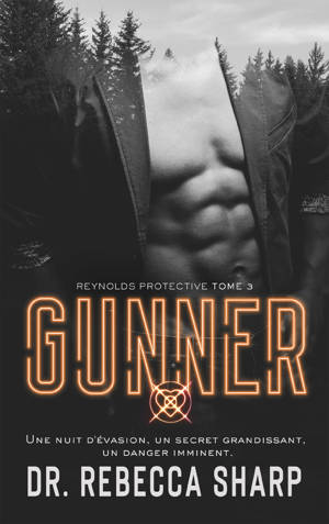 Reynolds Protective Series - tome 3 : Gunner