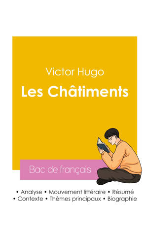 Réussir son Bac de français 2026 : Analyse du recueil Les Châtiments de Victor Hugo