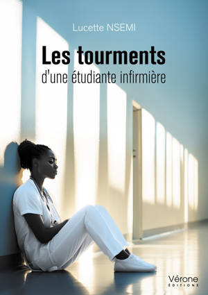 Les tourments d'une étudiante infirmière
