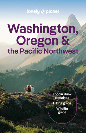Washington, Oregon & the Pacific Northwest 10ed -anglais-
