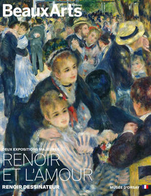 Deux expositions majeures : Renoir et l’amour –  Renoir dessinateur