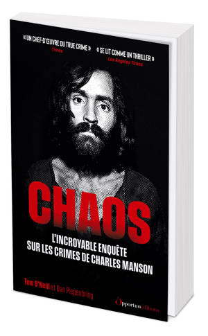 Chaos : L'incroyable enquête sur les crimes de Charles Manson