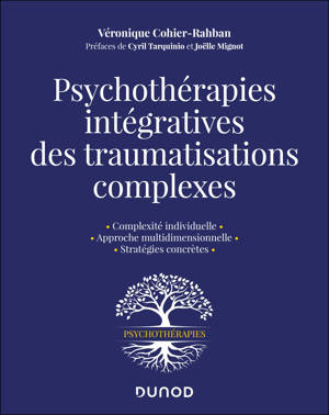 Psychothérapies intégratives des traumatisations complexes