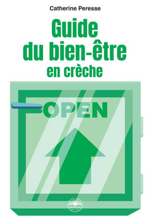 Guide du bien-être en crèche