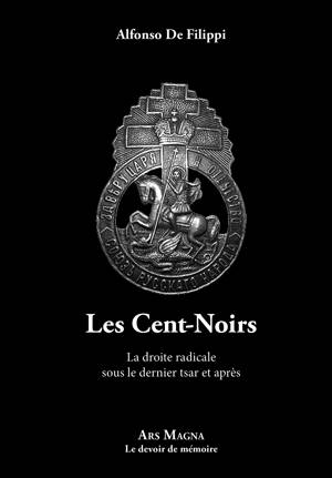 Les Cent-Noirs, la droite radicale sous le dernier tsar et après