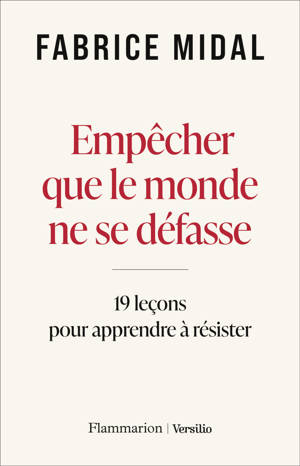 Empêcher que le monde ne se défasse