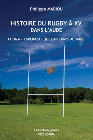 HISTOIRE DU RUGBY A XV DANS L'AUDE