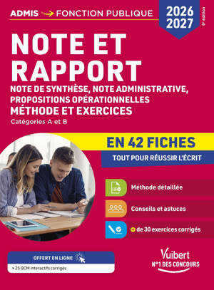 Note et rapport en 42 fiches - Méthode et exercices - Concours 2026-2027