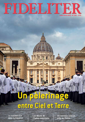 FIDELITER n° 286 (juillet-août 2025) - Un pèlerinage entre Ciel et Terre