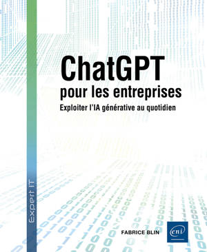 ChatGPT pour les entreprises - Exploiter l’IA générative au quotidien