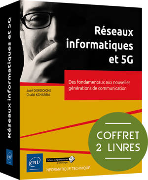 Réseaux informatiques et 5G - Des fondamentaux aux nouvelles générations de communication