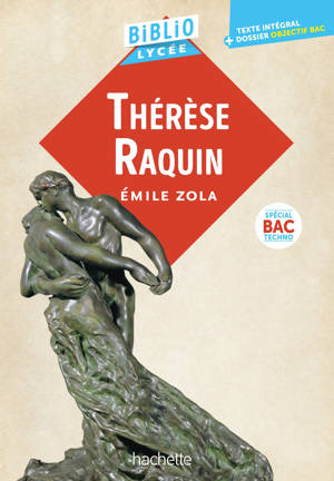 Bibliolycée - Thérèse Raquin, Émile Zola - BAC Techno 2027