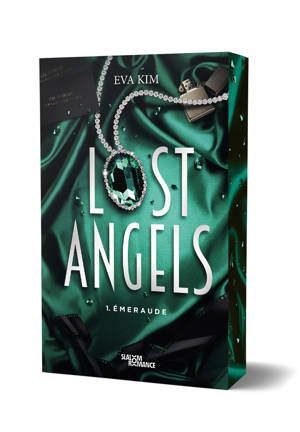 Lost Angels - Tome 1 Emeraude