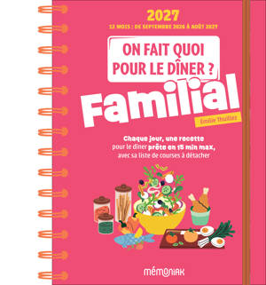 On fait quoi pour le dîner ? Familial Mémoniak 12 mois, septembre 2026-août 2027