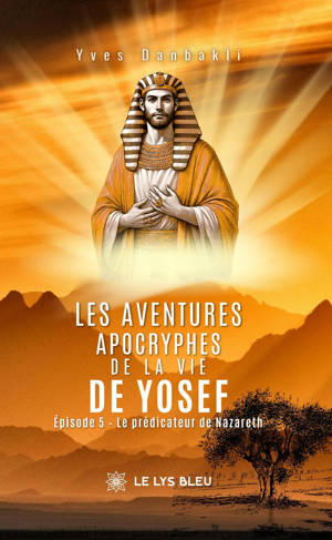 Les aventures apocryphes de la vie de Yosef