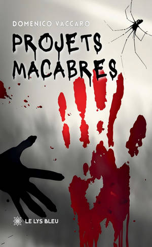 Projets macabres