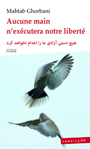 Aucune main n’exécutera notre liberté
