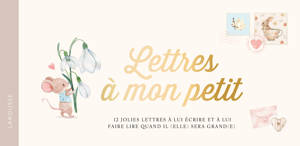 Lettres à mon petit
