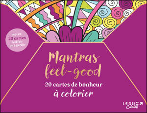 Mantras feel-good - 20 cartes de bonheur à colorier