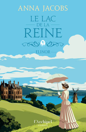 Le Lac de la reine - Tome 1 Elinor