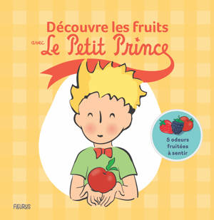 Découvre les fruits avec le Petit Prince (pastilles odorantes)