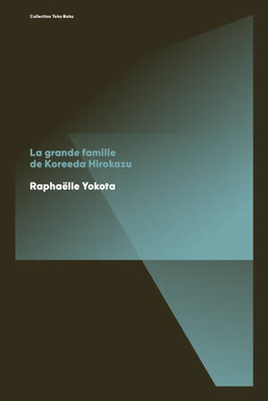 Grande famille de Koreeda Hirokazu