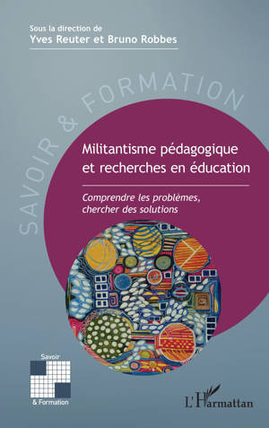 Militantisme pédagogique et recherches en éducation