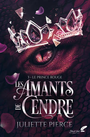 LES AMANTS DE CENDRE - T.3 : LE PRINCE ROUGE