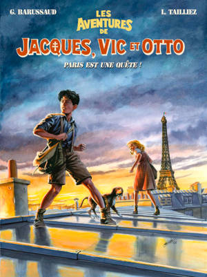 Les aventures de Jacques, Vic et Otto - Tome 2