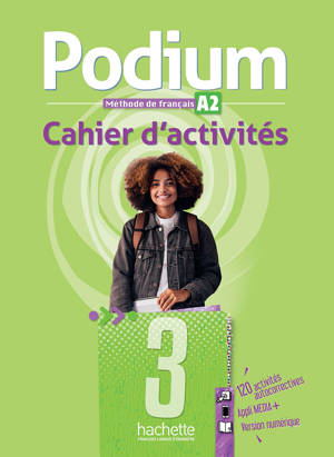 Podium 3 - Cahier d'activités (A2)
