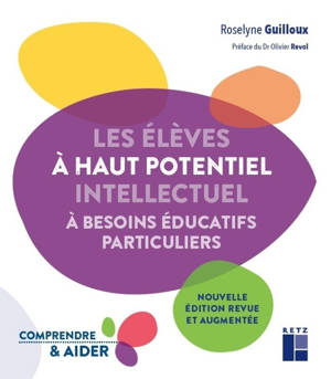 Les élèves à haut potentiel intellectuel à besoins particuliers