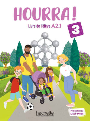 Hourra ! 3 - Livre de l'élève (A2.1)