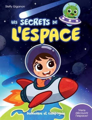 LES SECRETS DE L'ESPACE