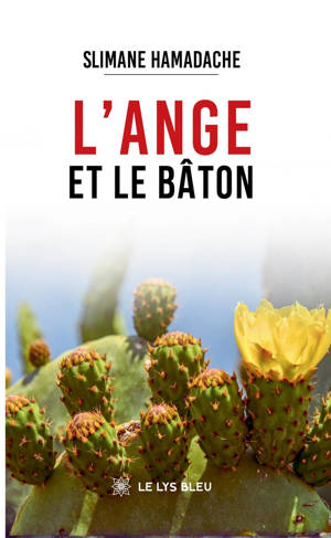 L'ange et le bâton