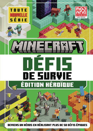 Minecraft Défis de survie Édition héroïque