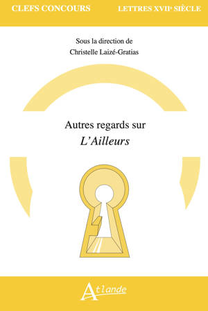 Autres regards sur l'ailleurs