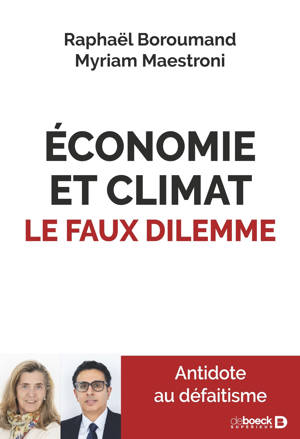 Économie et climat : le faux dilemme