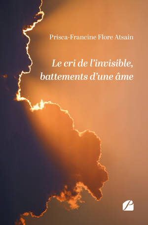Le cri de l'invisible, battements d'une âme