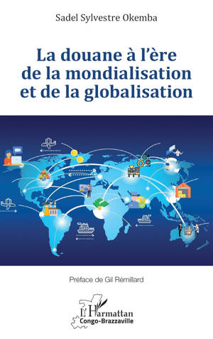 La douane à l’ère de la mondialisation et de la globalisation