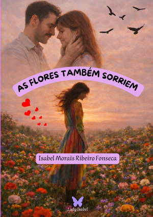 AS FLORES TAMBÉM SORRIEM