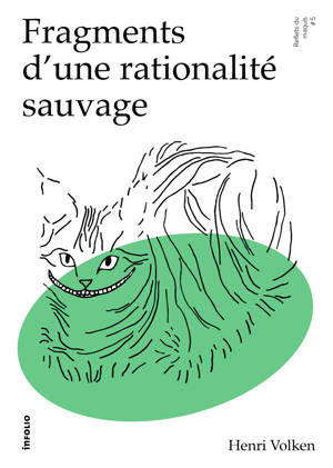 Fragments d'une rationalité sauvage - Reflets du maquis #5