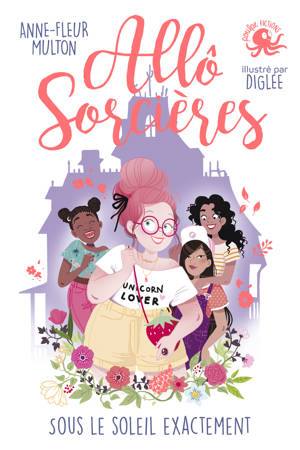 Allô Sorcières - Sous le soleil exactement