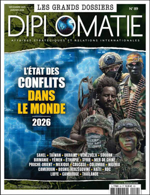 Diplomatie GD n°89 : L'état des conflits dans le monde - 2026 - Janvier 2026