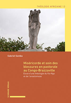 Miséricorde et soin des blessures en pastorale au Congo-Brazzaville
